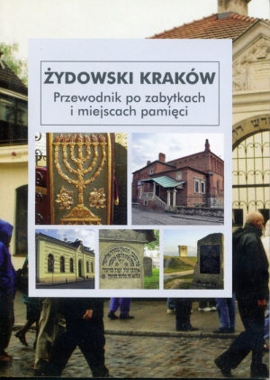 Żydowski Kraków wyd.5/2022 Przewodnik po zabytkach i miejscach pamięci