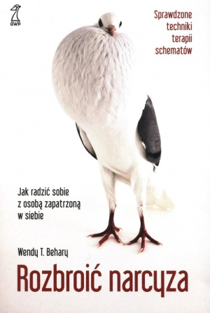 Rozbroić narcyza Jak radzić sobie z osobą zapatrzoną w siebie