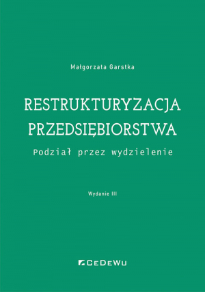 Restrukturyzacja przedsiębiorstwa Podział przez wydzielenie