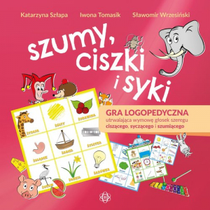 Szumy ciszki i syki Gra logopedyczna utrwalająca wymowę głosek szeregu ciszącego, syczącego i szumiącego