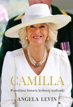 Camilla. Prawdziwa historia królowej małżonki