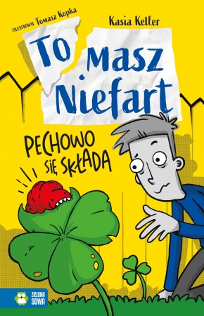 Pechowo się składa. Tomasz Niefart. Tom 5
