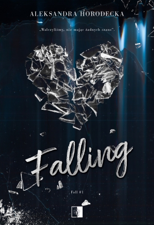 Falling. Fall. Tom 1
