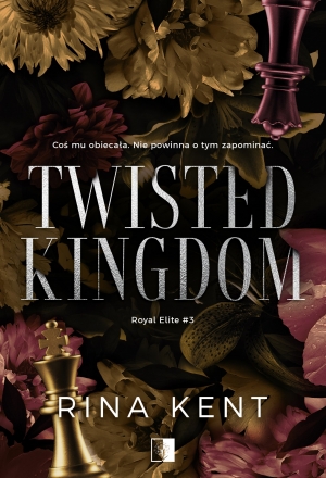 Twisted Kingdom. Royal Elite. Tom 3
