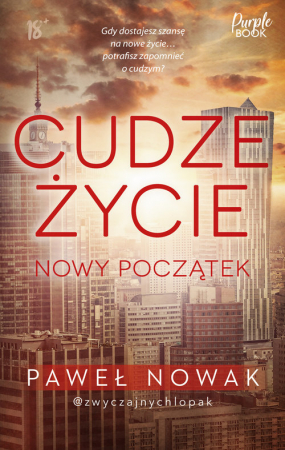 Cudze życie Nowy początek WIELKIE LITERY