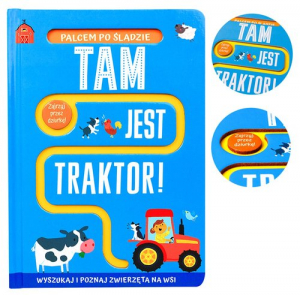 Palcem po śladzie Tam jest traktor!