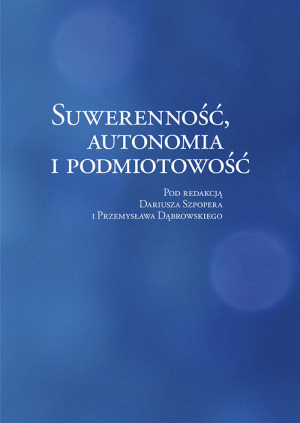 Suwerenność, autonomia i podmiotowość