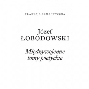 Międzywojenne tomy poetyckie