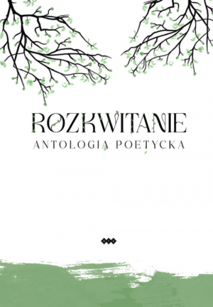 Rozkwitanie Antologia poetycka