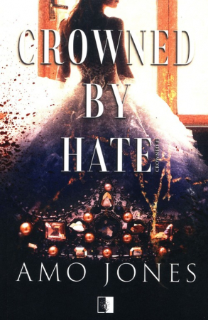 Crowned by Hate Tom 1