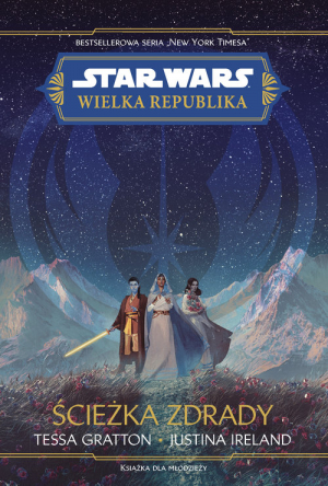 Star Wars Wielka republika Ścieżka zdrady