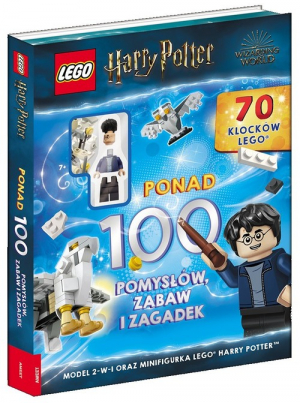 Lego Harry Potter Ponad 100 pomysłów, zabaw i zagadek