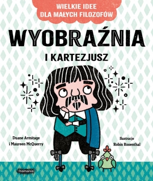 Wyobraźnia i Kartezjusz
