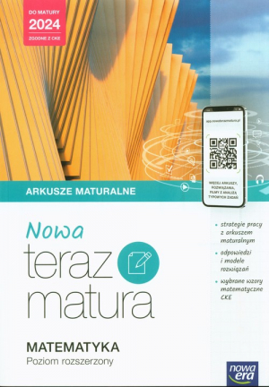 Nowa Teraz Matura Matematyka Arkusze maturalne Poziom rozszerzony Do matury 2024 Liceum Technikum