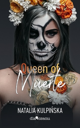 Queen of Muerte. Tom 1
