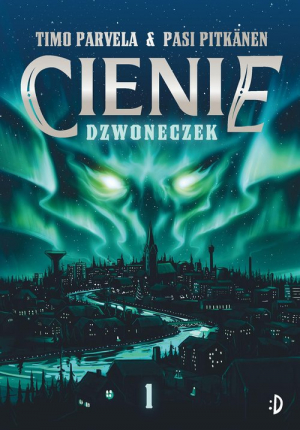 Dzwoneczek Cienie Tom 1