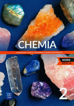 Chemia 2 Podręcznik Zakres podstawowy Liceum i technikum