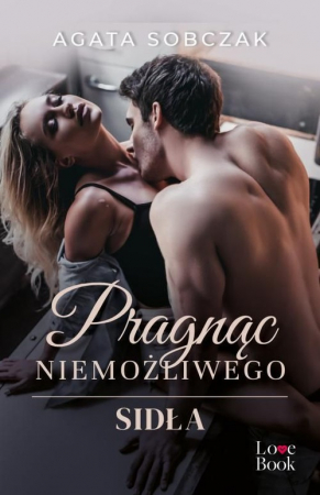 Pragnąc niemożliwego Sidła