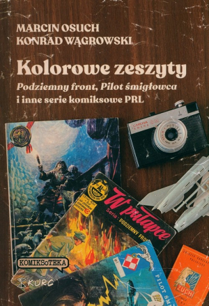 Kolorowe zeszyty Podziemny front, Pilot śmigłowca i inne serie komiksowe PRL