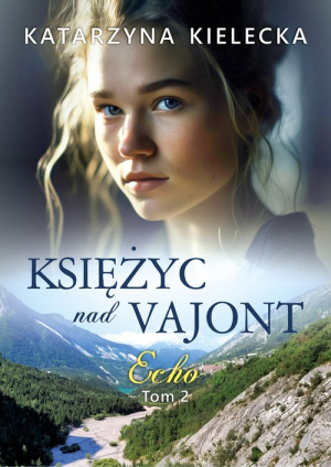 Księżyc nad Vajont. Echo