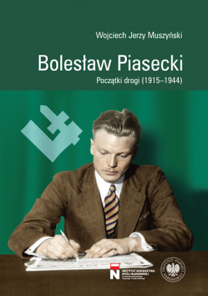 Bolesław Piasecki Początki drogi (1915–1944)