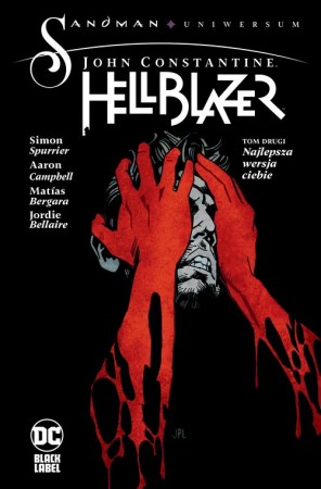 John Constantine Hellblazer Najlepsza wersja ciebie Tom 2