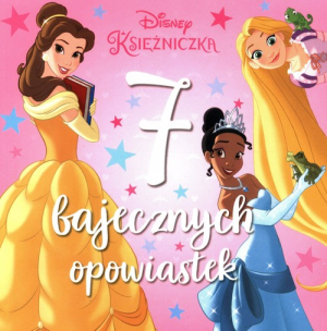 7 bajecznych opowiastek Disney Księżniczka