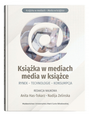 Książka w mediach media w książce Rynek - Technologie - Konsumpcja
