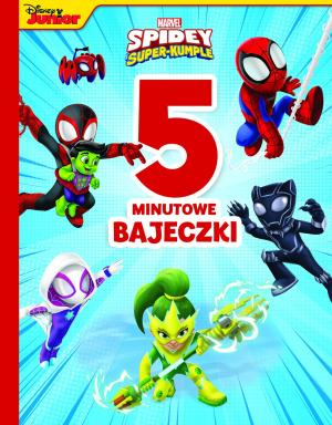 5 minutowe bajeczki Marvel Spidey i Super-kumple