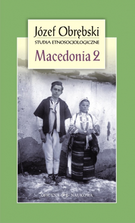 Macedonia 2 Czarownictwo Porecza Macedońskiego Mit i rzeczywistość u Słowian Południowych