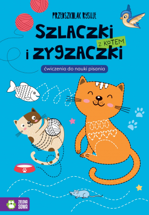 Przedszkolak rysuje Szlaczki i zygzaczki z kotem