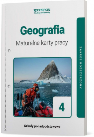 Geografia 4 Maturalne karty pracy Zakres rozszerzony Szkoła ponadpodstawowa