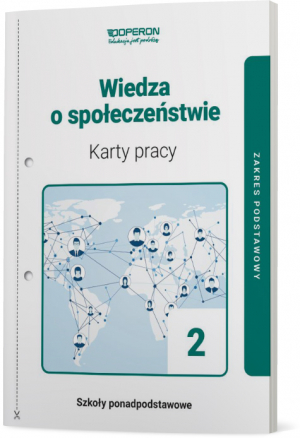 Wiedza o społeczeństwie 2 Karty pracy Zakres podstawowy Szkoła ponadpodstawowa