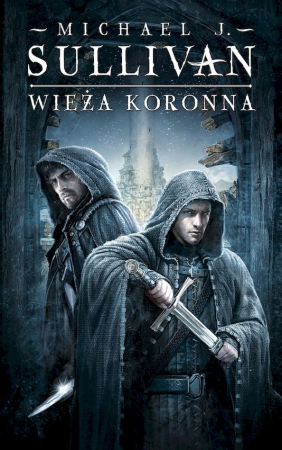 Wieża koronna. Kroniki Riyrii. Tom 1