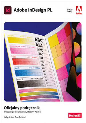 Adobe InDesign PL. Oficjalny podręcznik. Edycja 2023