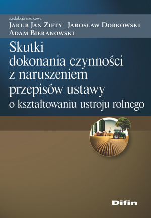 Skutki dokonania czynności z naruszeniem przepisów ustawy o kształtowaniu ustroju rolnego