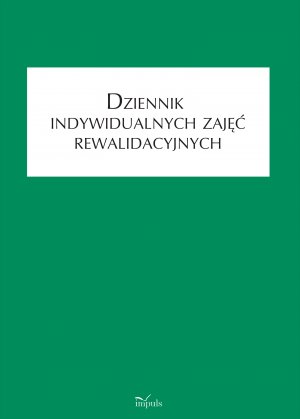 Dziennik indywidualnych zajęć rewalidacyjnych