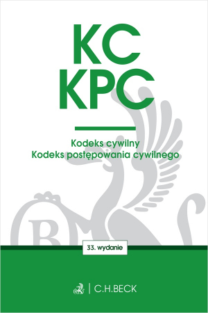 KC. KPC. Kodeks cywilny. Kodeks postępowania cywilnego. Edycja Sędziowska wyd. 33