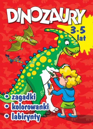 Dinozaury. Zagadki, kolorowanki, labirynty