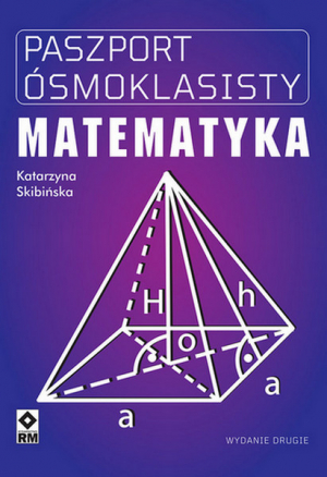 Paszport ósmoklasisty. Matematyka wyd. 2023