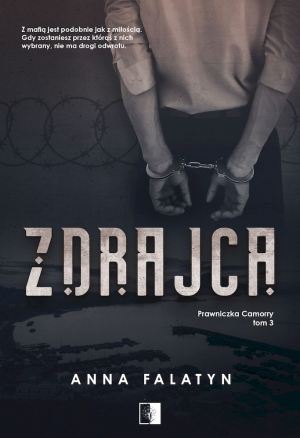 Zdrajca. Prawniczka Camorry. Tom 3