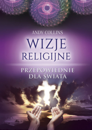 Wizje religijne przepowiednie dla świata