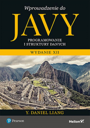 Wprowadzenie do Javy. Programowanie i struktury danych wyd. 12