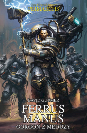 Ferrus Manus. Gorgon z Meduzy