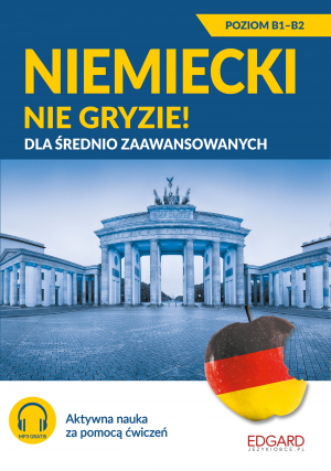 Niemiecki nie gryzie! dla średnio zaawansowanych wyd. 2