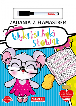 Wykreślanki słowne. Zadania z flamastrem