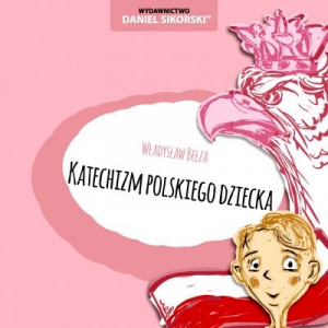 Katechizm polskiego dziecka