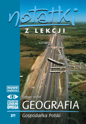 Notatki z lekcji Geografia IV Gospodarka Polski