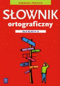 Słownik ortograficzny dla klas 4-6 szkoły podstawowej 146629