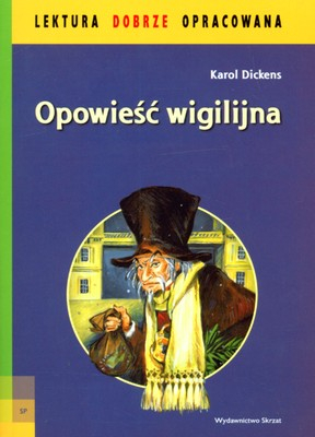 Opowieść wigilijna lektura dobrze opracowana